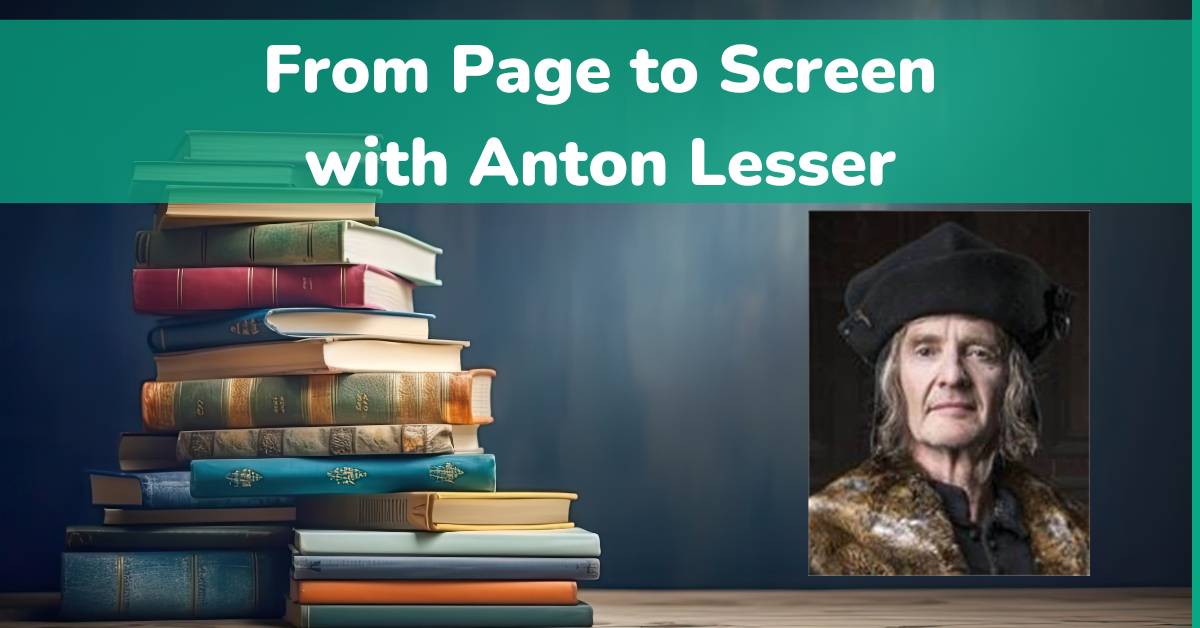 Anton Lesser From page to screen